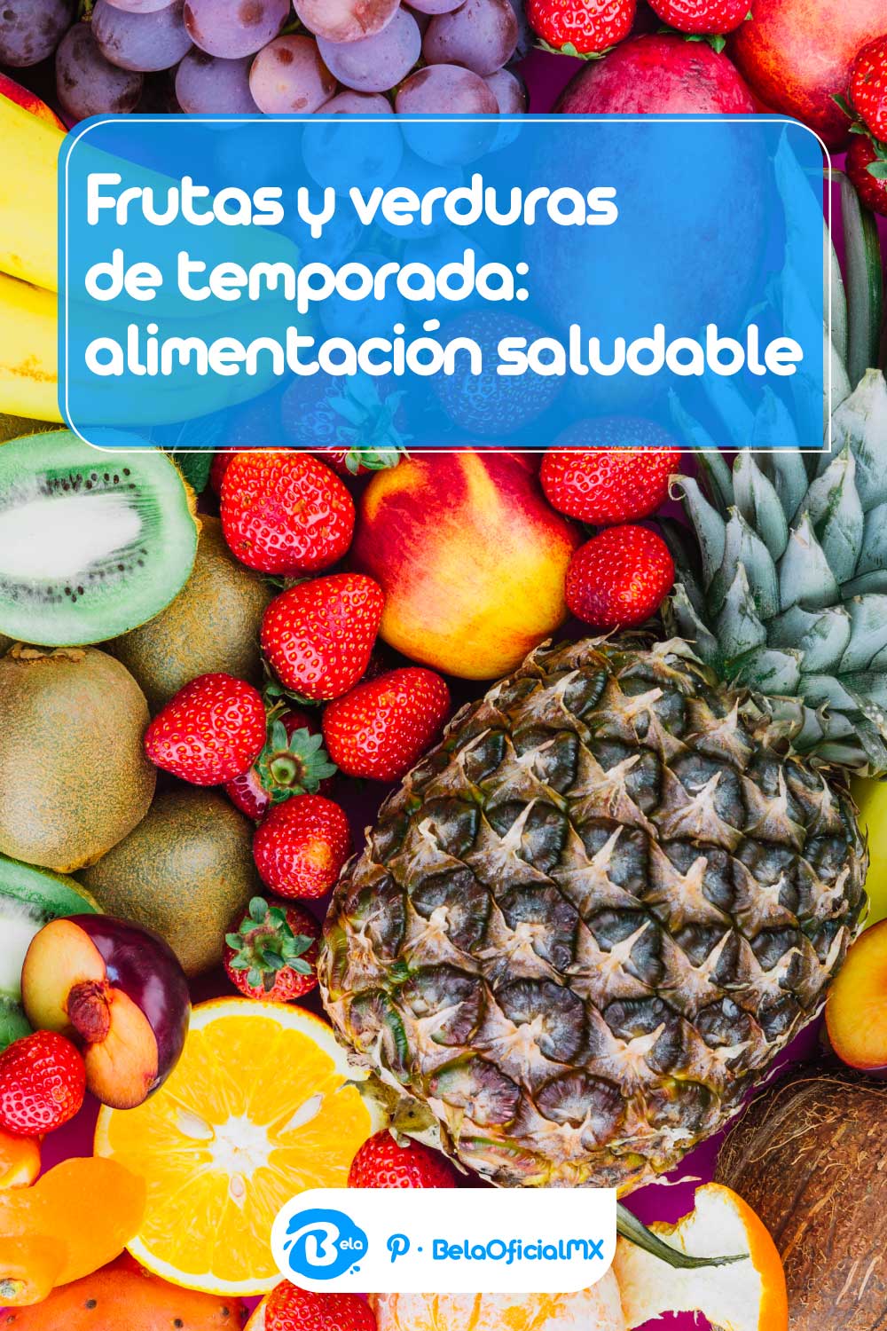 Frutas Y Verduras De Temporada Alimentación Saludable 3000