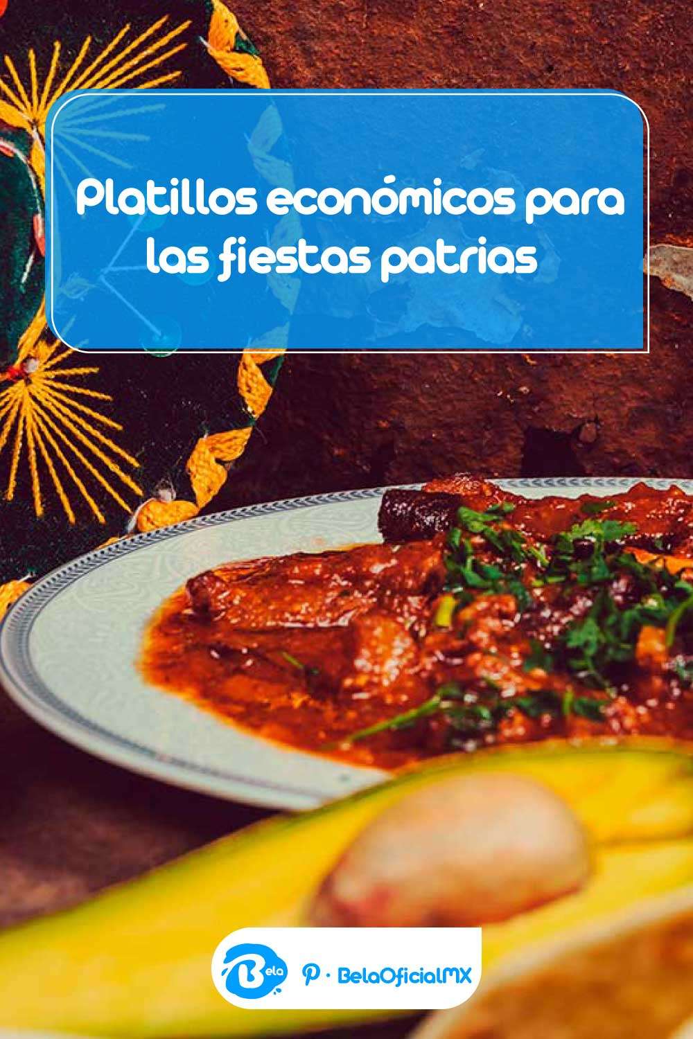 3 Platillos mexicanos económicos para las fiestas patrias